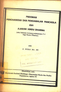 Pedoman Penghayatan dan Pengamalan Pancasila dan Ajaran Hindu Dharma (Satu Bahasan Tentang Pelaksanaan P.4 Bagi Hindu Dharma)