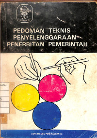 Pedoman Teknis Penyelenggaraan Penerbitan Pemerintah