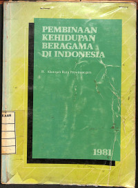 Pembinaan Kehidupan Beragama Di Indonesia