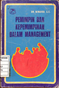 Pemimpin dan Kepemimpinan Dalam Management