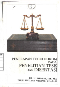 Image of Penerapan Teori Hukum Pada Penelitian Tesis dan Disertasi