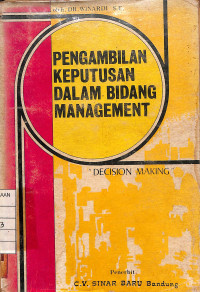 Pengambilan Keputusan Dalam Bidang Management