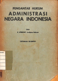 Pengantar Hukum Adminisrasi Negara Indonesia