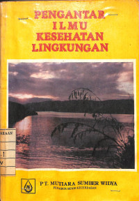 Pengantar Ilmu Kesehatan Lingkungan