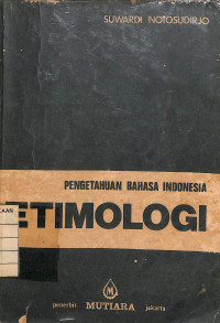 Pengetahuan Bahasa Indonesia Etimologi