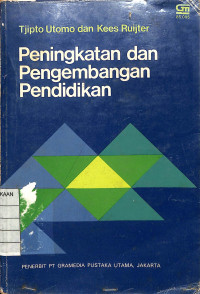 Peningkatan dan Pengembangan Pendidikan