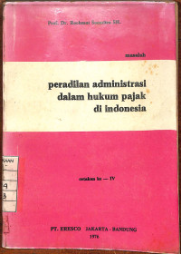 Masalah Peradilan Administrasi Dalam Hukum Pajak Di Indonesia