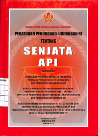 Image of Peraturan Perundang-Undangan RI tentang Senjata Api