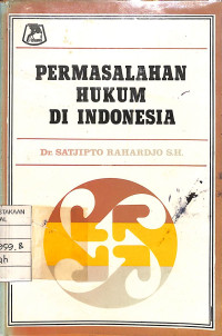 Permasalahan Hukum Di Indonesia