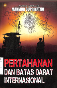 Pertahanan Dan Batas Darat Internasional