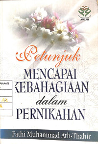 Petunjuk Mencapai Kebahagian dalam Pernikahan