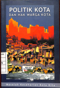 Image of Politik Kota dan Hak Warga Kota