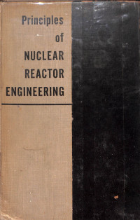 Principles of Nuclear Reactor Engineering