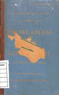 Proklamasi dan Konstitusi Republik Indonesia