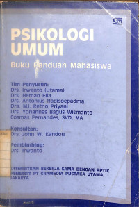 Psikologi Umum : Buku Panduan Mahasiswa