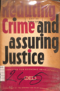 Reducing Crime and Assuring Justice