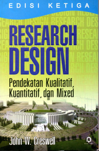 Image of Research Design Pendekatan Kualitatif, Kuantitatif, dan Mixed