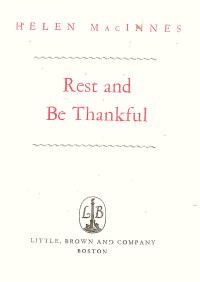 Rest and Be Thankful