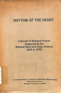 Rhythm of The Heart : A Review of Research Grants