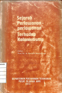 Sejarah Perlawanan-Perlawanan Terhadap Kolonialisme