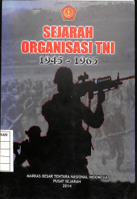 Sejarah Organisasi TNI 1945-1965