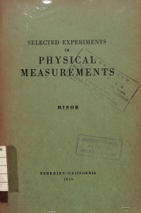 Selected Experiments in Physical Measurements