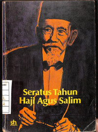 Seratus Tahun Haji Agus Salim