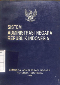 Sistem Administrasi Negara Republik Indonesia