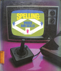 Spelling : Words and Skills - Second Edition