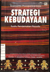 Strategi Kebudayaan : Suatu Pendekatan Filosofis