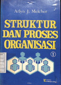 Struktur Dan Proses Organisasi