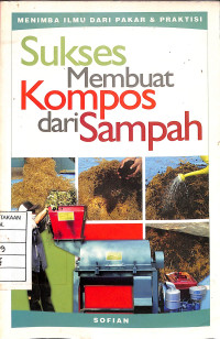 Sukses Membuat Kompos dari Sampah