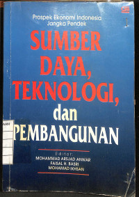 Sumber Daya, Teknologi dan Pembangunan