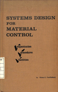 Systems Design for Material Control