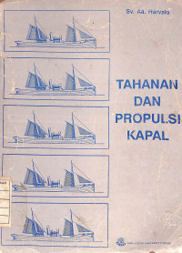 Tahanan dan Propulsi Kapal