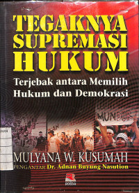 Tegaknya Supremasi Hukum