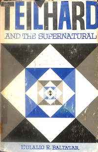 Teilhard and The Supernatural