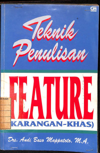 Teknik Penulisan Feature (Karangan-Khas)