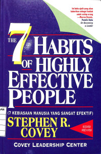 The 7 Habits Of Highly Effective People