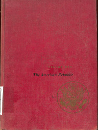 The American Republic Volume One