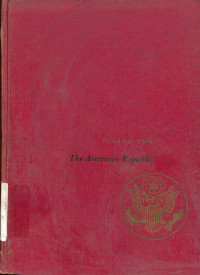 The American Republic Volume Two