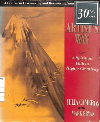 Image of The Artist's Way : A Spiritual Path to Higher Creativity