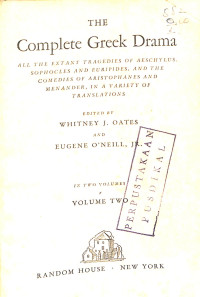 The Complete Greek Drama Volume 2