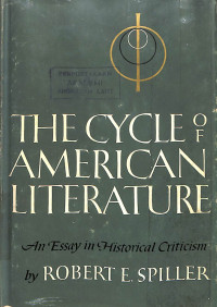 The Cycle of American Literature An Essay in Historical Criticism