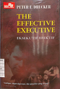 The Effective Excecutive, Eksekutif Efektif