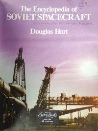 The Encyclopedia of Soviet Spacecraft