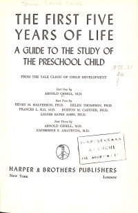 The First Five Years of Life