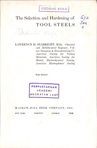 Image of The Selection And Hardening of Tool Steels