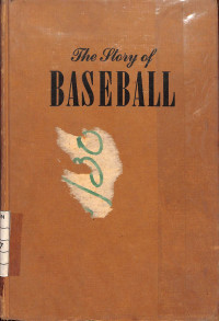 The Story Of Baseball