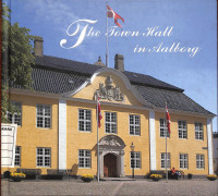 The Town Hall in Aalborg